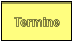 Termine